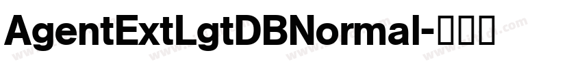 AgentExtLgtDBNormal字体转换 AgentExtLgtDBNormal字体转换