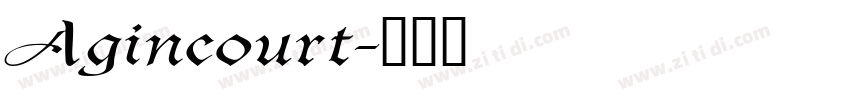 Agincourt字体转换
