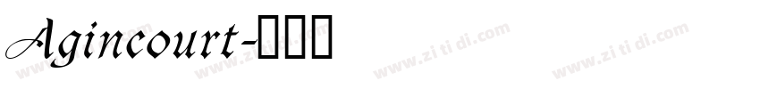 Agincourt字体转换