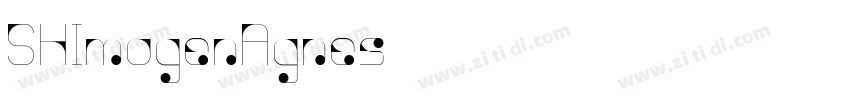 SHImogenAgnes字体转换
