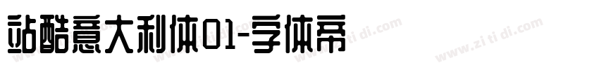 站酷意大利体01字体转换