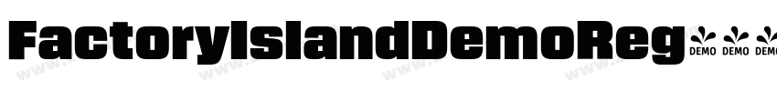 FactoryIslandDemoReg字体转换 FactoryIslandDemoReg字体转换