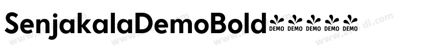 SenjakalaDemoBold◆字体转换