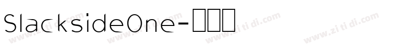 SlacksideOne字体转换