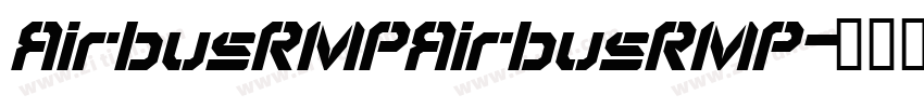 AirbusRMPAirbusRMP字体转换