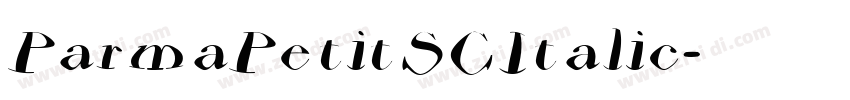 ParmaPetitSCItalic字体转换