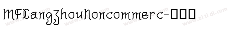 MFCangZhouNoncommerc字体转换