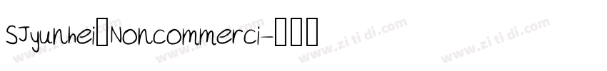 SJyunhei_Noncommerci字体转换