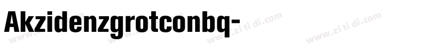 Akzidenzgrotconbq字体转换