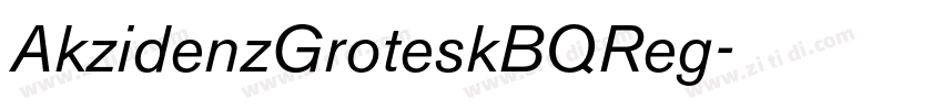 AkzidenzGroteskBQReg字体转换