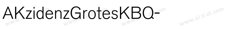 AKzidenzGrotesKBQ字体转换