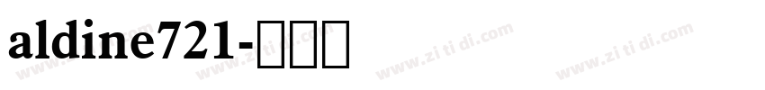 aldine721字体转换