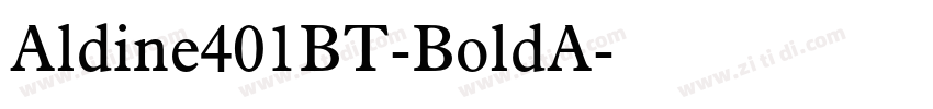 Aldine401BT-BoldA字体转换