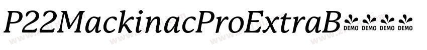 P22MackinacProExtraB字体转换