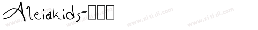 Aleiakids字体转换