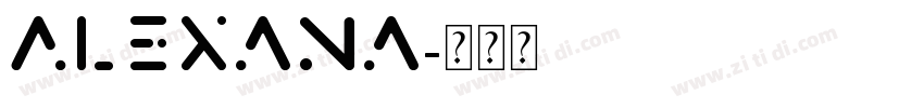 Alexana字体转换