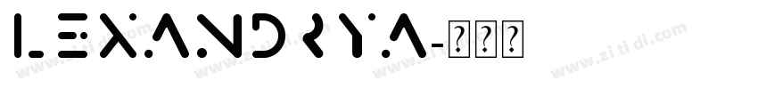 Lexandrya字体转换