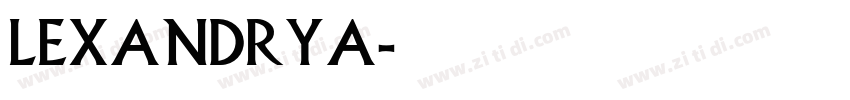 Lexandrya字体转换