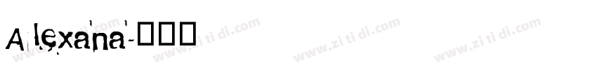 Alexana字体转换