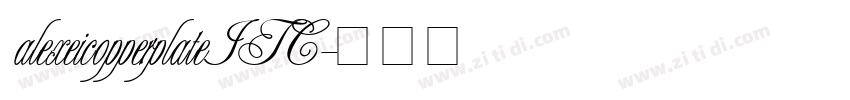 alexeicopperplateITC字体转换