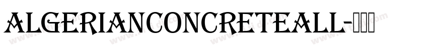 AlgerianConcreteAll字体转换