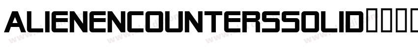 AlienEncountersSolid字体转换