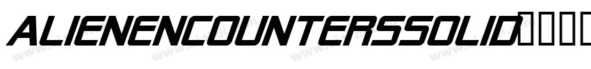 AlienEncountersSolid字体转换