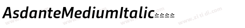 AsdanteMediumItalic字体转换 AsdanteMediumItalic字体转换