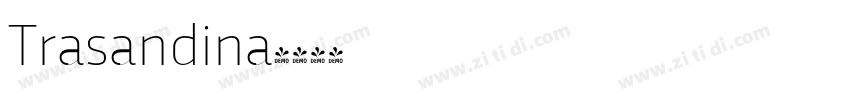 Trasandina字体转换