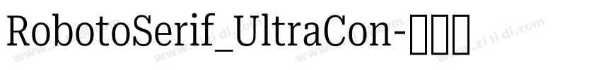 RobotoSerif_UltraCon字体转换