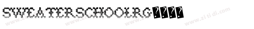 SweaterSchoolRg字体转换