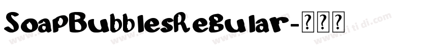 SoapBubblesRegular字体转换
