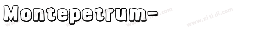 Montepetrum字体转换