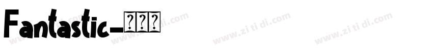 Fantastic字体转换