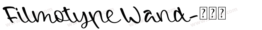 FilmotypeWand字体转换