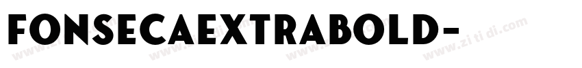 FonsecaExtraBold字体转换
