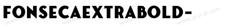 FonsecaExtraBold字体转换