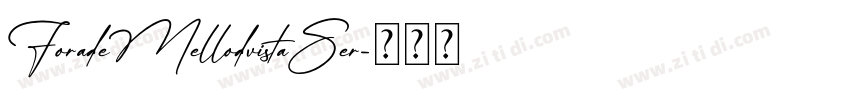 ForadeMellodvistaSer字体转换