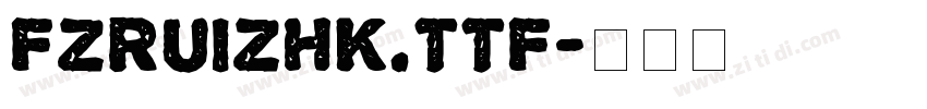 FZRuiZHK.TTF字体转换