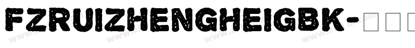 FZRuiZhengHeiGBK字体转换