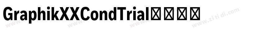 GraphikXXCondTrial字体转换
