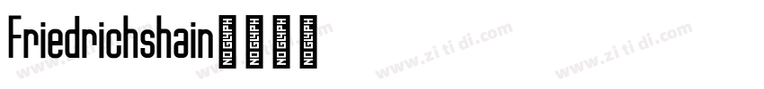 Friedrichshain字体转换