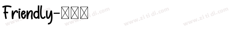Friendly字体转换