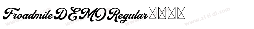 FroadmileDEMORegular字体转换