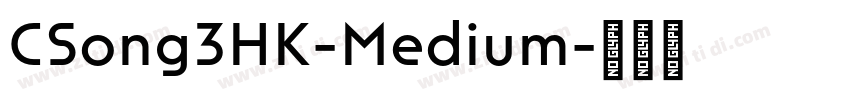 CSong3HK-Medium字体转换