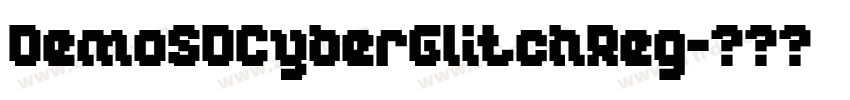 DemoSDCyberGlitchReg字体转换