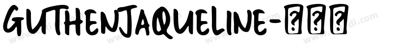 GuthenJaqueline字体转换