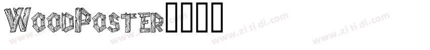 WoodPoster字体转换