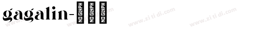 gagalin字体转换