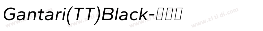 Gantari(TT)Black字体转换